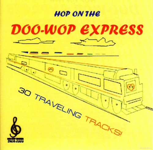 Hop On The Doo Wop Express 30 Traveling Tracks Front Cover