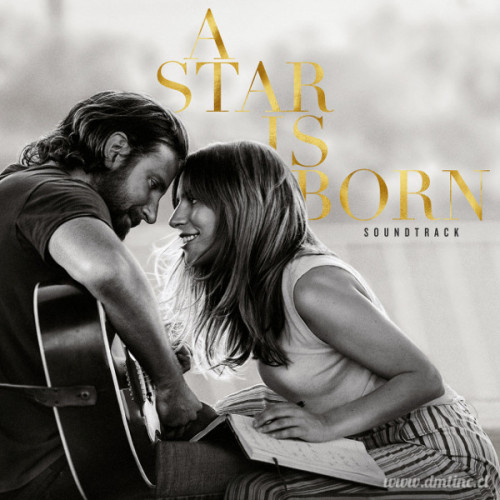 Lady Gaga & Bradley Cooper A Star Is Born Soundtrack 600