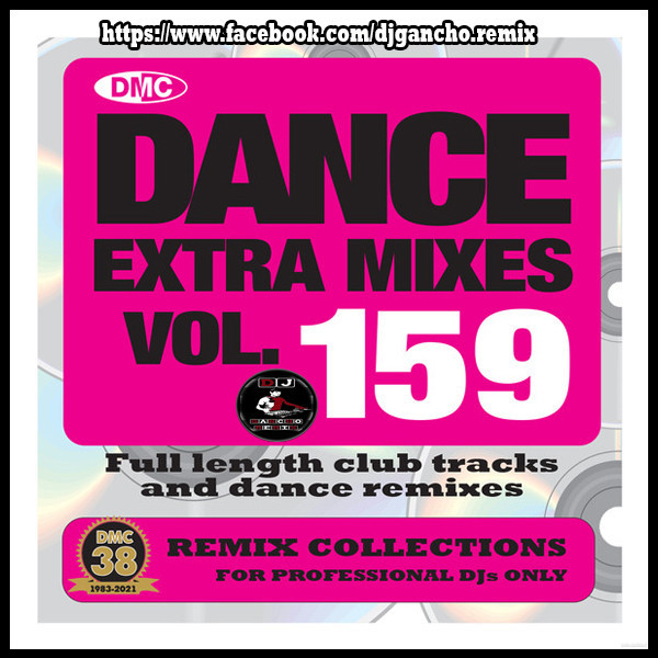 DMC Dance Extra Mixes Vol.159...By DjGancho - Remix...2021